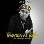 Alex Kyza - Tenemos El Tony MP3
